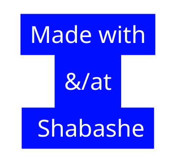 Made with at Shabashe